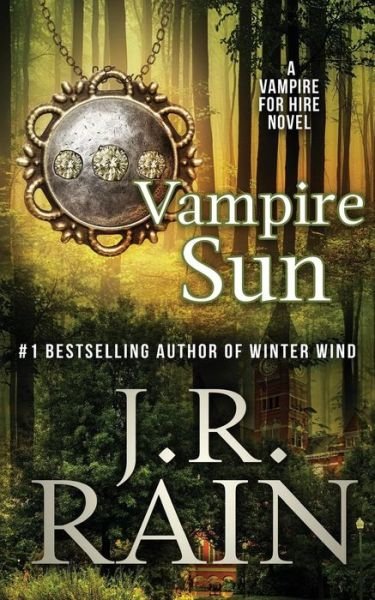 Cover for J R Rain · Vampire Sun (Pocketbok) (2017)