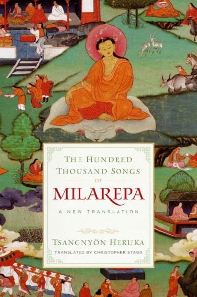 Cover for Tsangnyoen Heruka · The Hundred Thousand Songs of Milarepa: A New Translation (Paperback Bog) (2017)