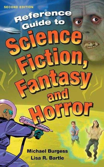 Cover for Michael Burgess · Reference Guide to Science Fiction, Fantasy and Horror - Reference Sources in the Humanities (Innbunden bok) (2002)
