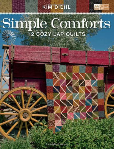 Cover for Kim Diehl · Simple Comforts: 12 Cozy Lap Quilts (Paperback Book) (2009)