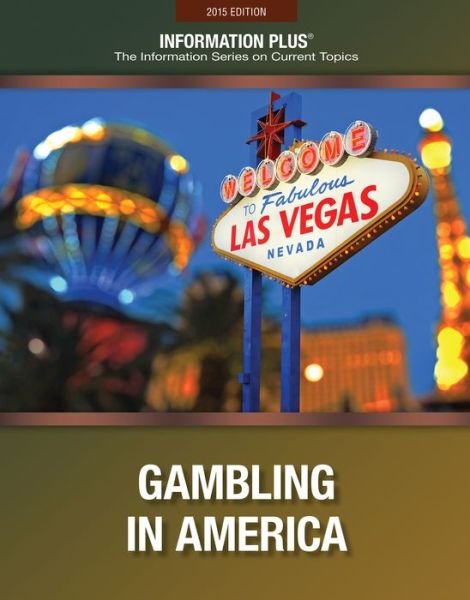 Cover for Gale · Gambling in America (Taschenbuch) (2015)