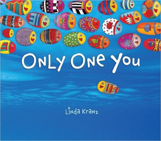 Cover for Linda Kranz · Only One You (Board book) (2013)