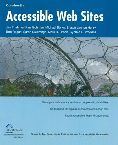 Constructing Accessible Web Sites - Cynthia Waddell - Bøger - APress - 9781590591482 - 11. juli 2003