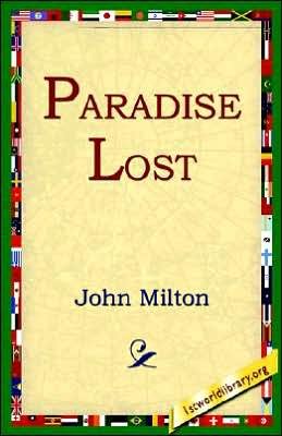 Paradise Lost - John Milton - Books - 1st World Library - Literary Society - 9781595400482 - September 1, 2004