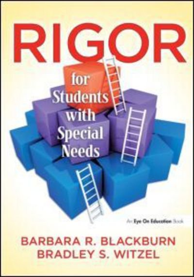 Cover for Blackburn, Barbara R. (Blackburn Consulting Group, USA) · Rigor for Students with Special Needs (Pocketbok) (2013)