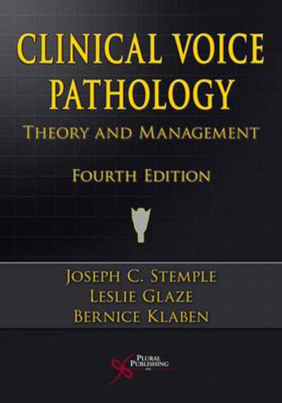 Cover for Joseph C. Stemple · Clinical Voice Pathology: Theory and Management (Paperback Book) [4 Rev edition] (2009)