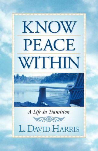 Cover for L David Harris · Know Peace Within (Paperback Book) (2005)