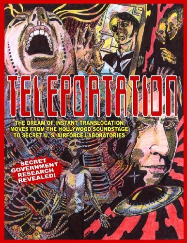 Cover for Air Force Research Laboratories · Teleportation: the Dream of Instant Translocation Moves from Hollywood Entertainment to Offocial U.s. Air Force Laboratories (Paperback Book) (2013)