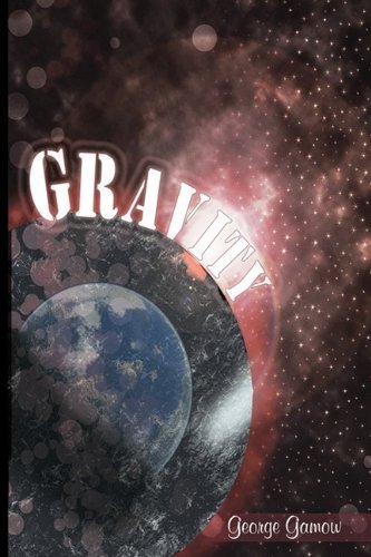 Cover for George Gamow · Gravity (Paperback Bog) (2009)