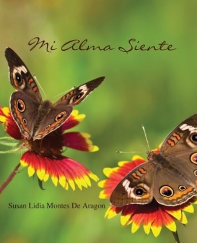 Cover for Susan Aragon · Mi Alma Siente (Buch) (2023)