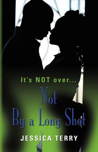 Cover for Jessica Terry · Not By a Long Shot (Paperback Bog) (2011)