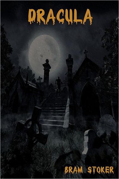 Dracula - Bram Stoker - Books - Bibliotech Press - 9781618950482 - February 4, 2012