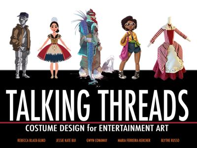 Talking Threads: Costume Design for Entertainment Art - Jessie Kate Bui Bui - Books - Design Studio Press - 9781624650482 - June 1, 2024