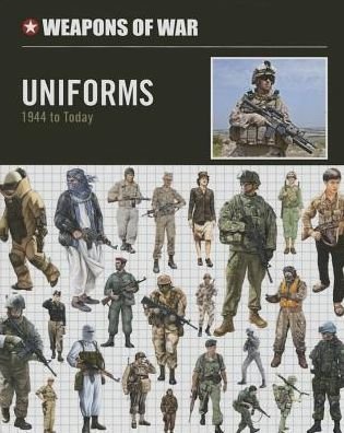 Cover for Chris Mcnab · Uniforms: 1945 to Today (Weapons of War) (Gebundenes Buch) (2014)