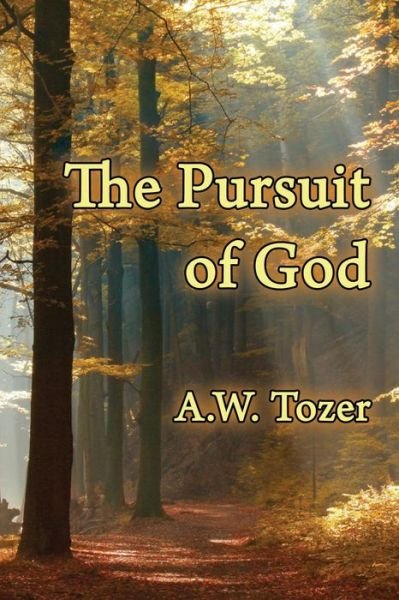 Cover for A. W. Tozer · The Pursuit of God (Paperback Book) (2014)