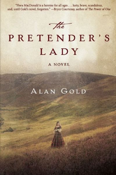 Cover for Alan Gold · The Pretender's Lady: A Novel (Gebundenes Buch) (2015)