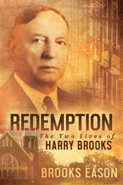 Cover for Brooks Eason · Redemption: TheTwo Lives of Harry Brooks (Paperback Bog) (2022)