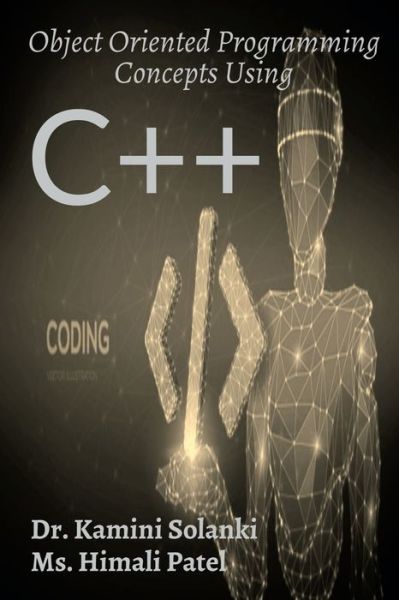 Cover for Kamini Solanki · Object Oriented Programming Concepts Using C++ (Paperback Book) (2021)