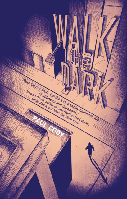 Cover for Paul Cody · Walk the Dark (Paperback Book) (2024)