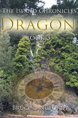 Cover for Bruce Langford · Dragon: Book Three - Island Chronicles (Paperback Book) (2020)