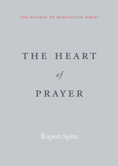 Cover for Rupert Spira · The Heart of Prayer (Paperback Book) (2023)