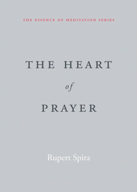 Cover for Rupert Spira · The Heart of Prayer (Paperback Bog) (2023)