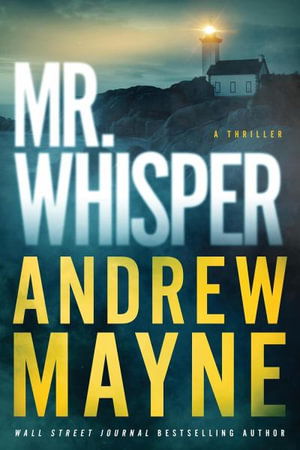 Cover for Andrew Mayne · Mr. Whisper: A Thriller - The Specialists (Paperback Book) (2025)