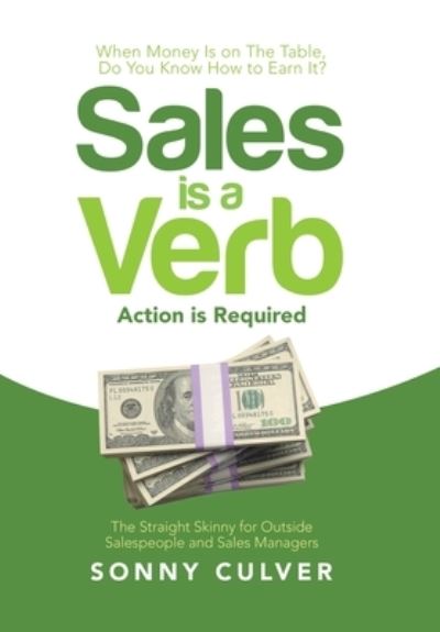 Sonny Culver · Sales Is a Verb (Hardcover Book) (2021)