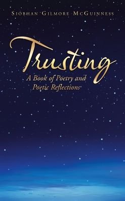 Cover for Siobhan Gilmore McGuinness · Trusting (Hardcover bog) (2021)