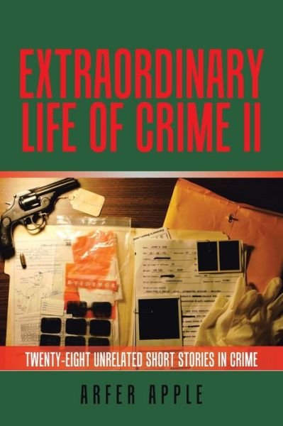 Cover for Arfer Apple · Extraordinary Life of Crime Ii (Buch) (2022)
