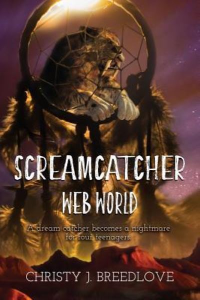 Cover for Christy J Breedlove · Screamcatcher (Paperback Book) (2019)