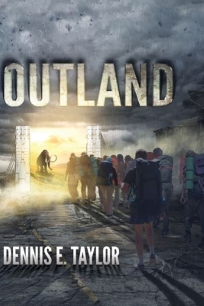 Cover for Dennis E Taylor · Outland (Paperback Book) (2019)