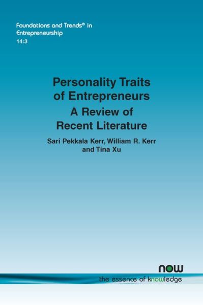 Cover for Sari Pekkala Kerr · Personality Traits of Entrepreneurs: A Review of Recent Literature - Foundations and Trends (R) in Entrepreneurship (Paperback Book) (2018)