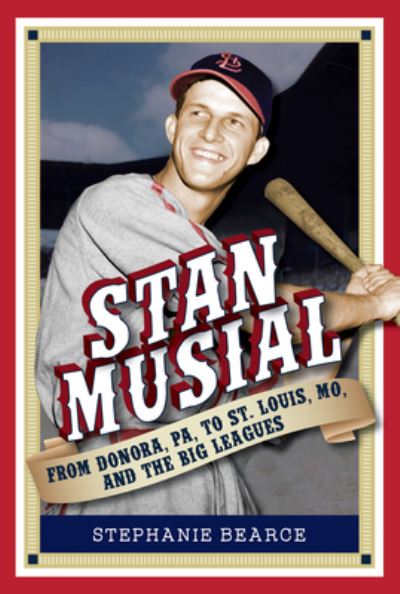 Cover for Stephanie Bearce · Stan Musial (Book) (2023)