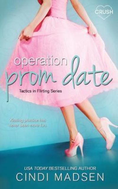 Operation Prom Date - Cindi Madsen - Książki - Entangled Publishing - 9781682814482 - 6 marca 2017