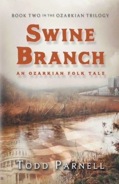 Cover for Todd Parnell · Swine Branch (Paperback Book) (2016)