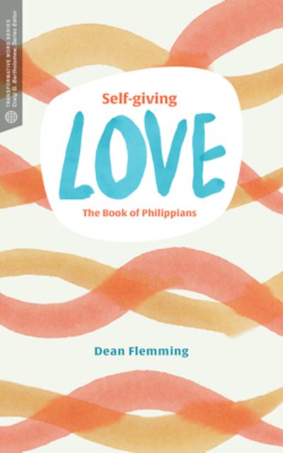 Cover for Dean Flemming · Self–Giving Love (Paperback Book) (2021)