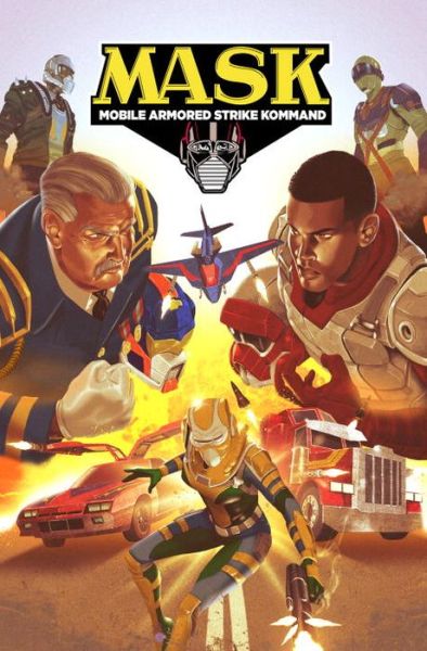 Cover for Brandon Easton · M.A.S.K.: Mobile Armored Strike Kommand, Vol. 2: Rise of V.E.N.O.M. - M.A.S.K. (Paperback Book) (2018)