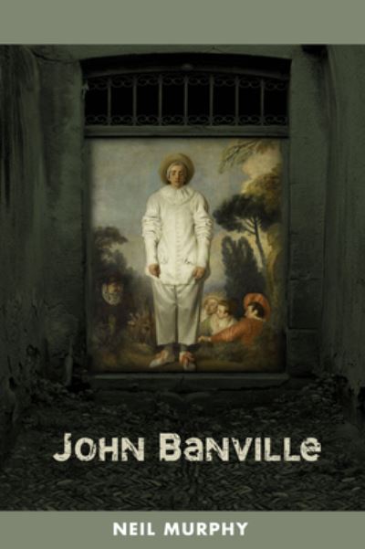 Cover for Neil Murphy · John Banville - Contemporary Irish Writers (Paperback Book) (2025)