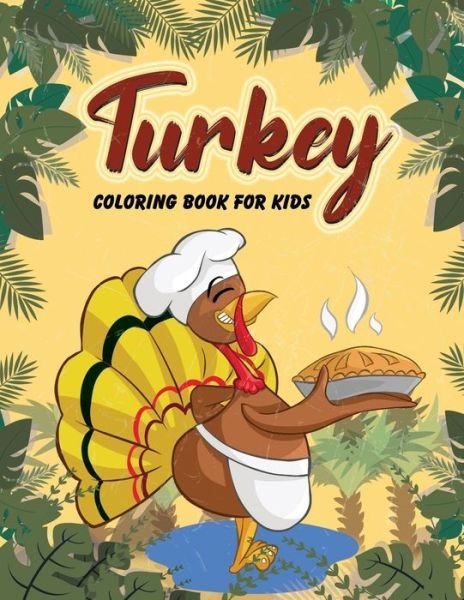 Cover for AA Creative Press · Turkey Coloring Book For Kids (Paperback Bog) (2019)