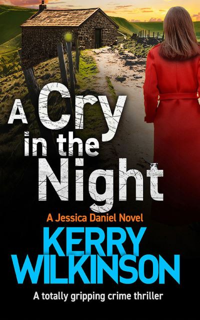 Cover for Kerry Wilkinson · A Cry in the Night (CD) (2021)