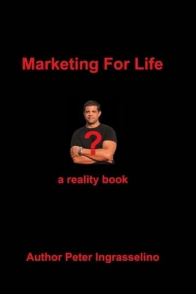 Cover for Ingrasselino (tm), Peter · Marketing For Life? (Paperback Book) (2020)