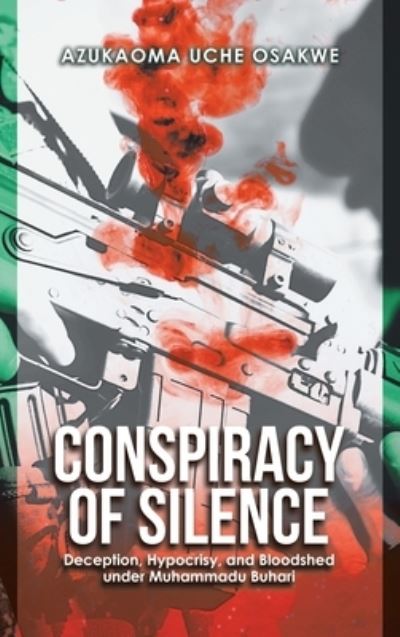 Cover for Azukaoma Uche Osakwe · Conspiracy of Silence (Book) (2022)