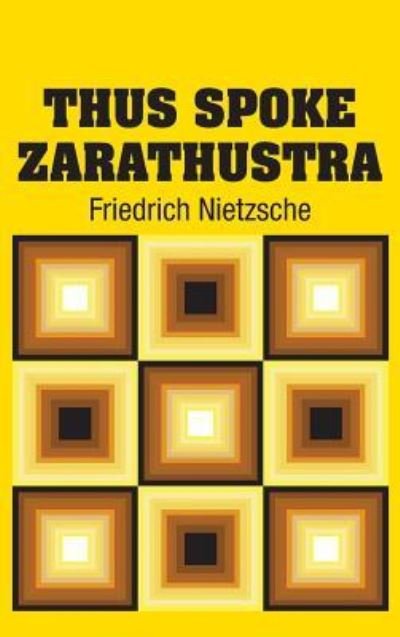 Cover for Friedrich Wilhelm Nietzsche · Thus Spoke Zarathustra (Hardcover bog) (2018)