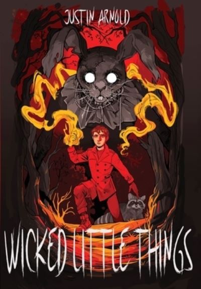 Cover for Justin Arnold · Wicked Little Things (Hardcover Book) (2022)