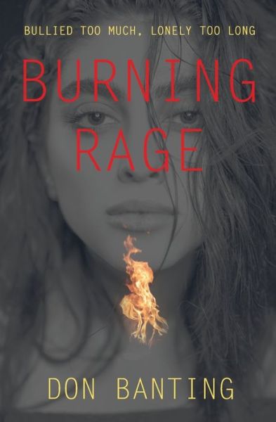 Cover for Don Banting · Burning Rage (Paperback Book) (2021)