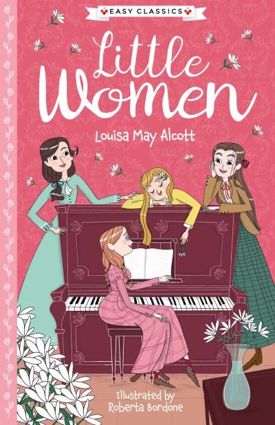 Cover for Louisa May Alcott · Little Women (Easy Classics) - The American Classics Children’s Collection (Paperback Book) (2022)