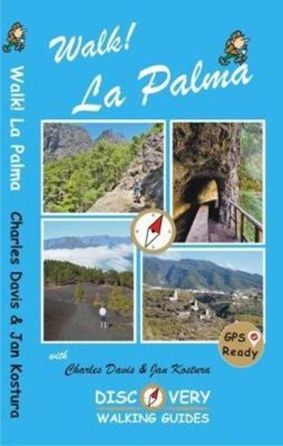 Walk! La Palma - Charles Davis - Bøker - Discovery Walking Guides Ltd - 9781782750482 - 26. mars 2018