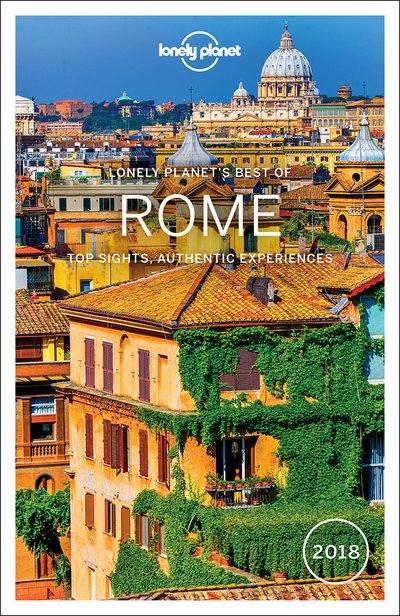 Cover for Lonely Planet · Lonely Planet Best of Rome 2018 - Travel Guide (Paperback Book) [2 Revised edition] (2017)