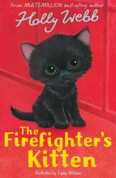Cover for Holly Webb · The Firefighter's Kitten - Holly Webb Animal Stories (Pocketbok) (2024)